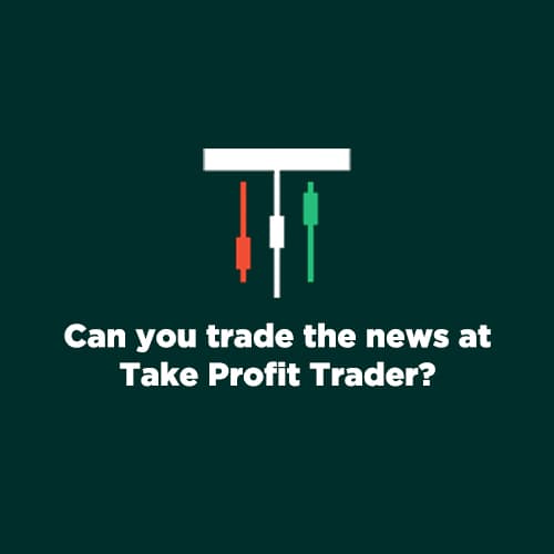 take-profit-trader-can-you-trade-the-news-blog-summary-saveonpropfirms take-profit-trader-can-you-trade-the-news-blog-summary-saveonpropfirms