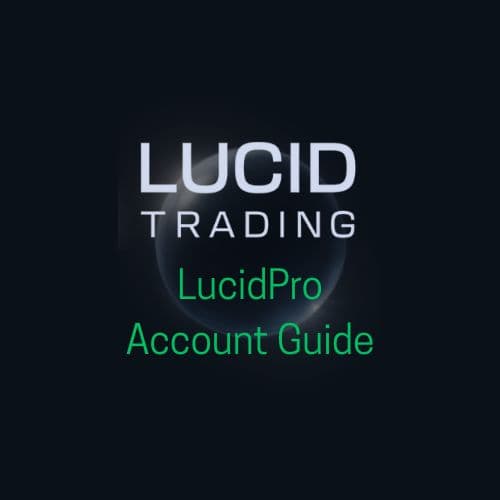 lucid-trading-lucidpro-account-guide-blog-summary-image-saveonpropfirms lucid-trading-lucidpro-account-guide-blog-summary-image-saveonpropfirms